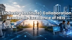 2I – (Industry Institute) Collaboration for Academic Excellence of HEIs