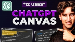 12 Use Cases for ChatGPT Canvas - The Future of Writing