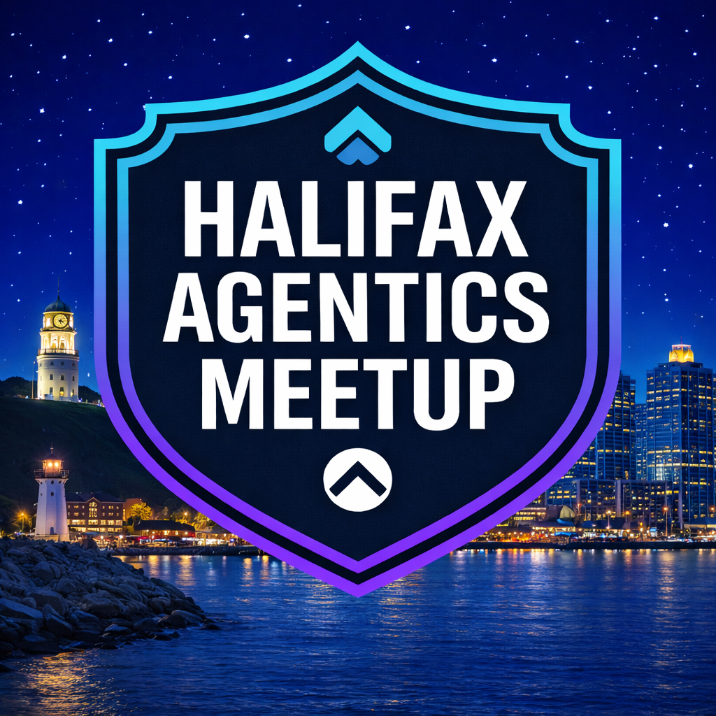 Halifax - Agentics Foundation Meetup