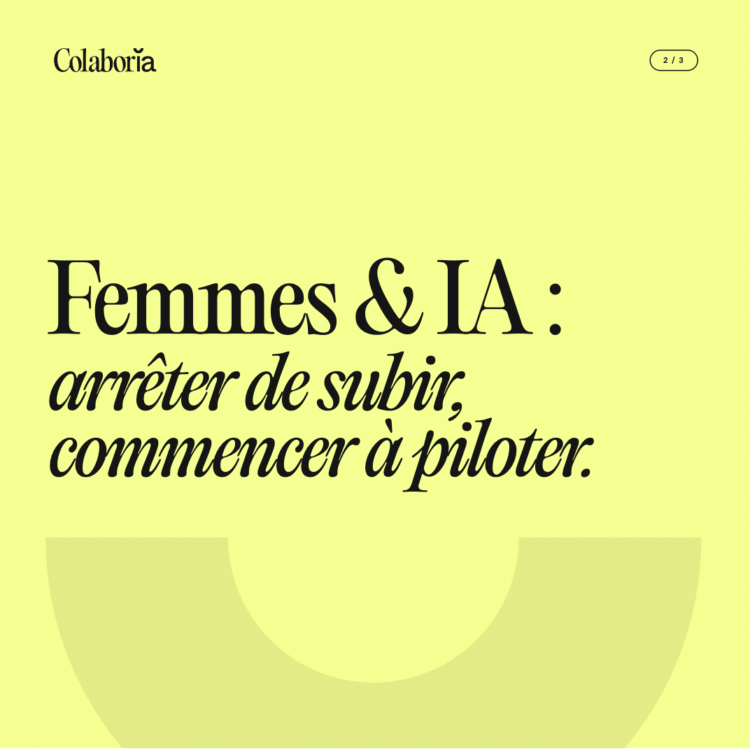 Mujeres & IA (2/3): dejar de sufrir, comenzar a dirigir
