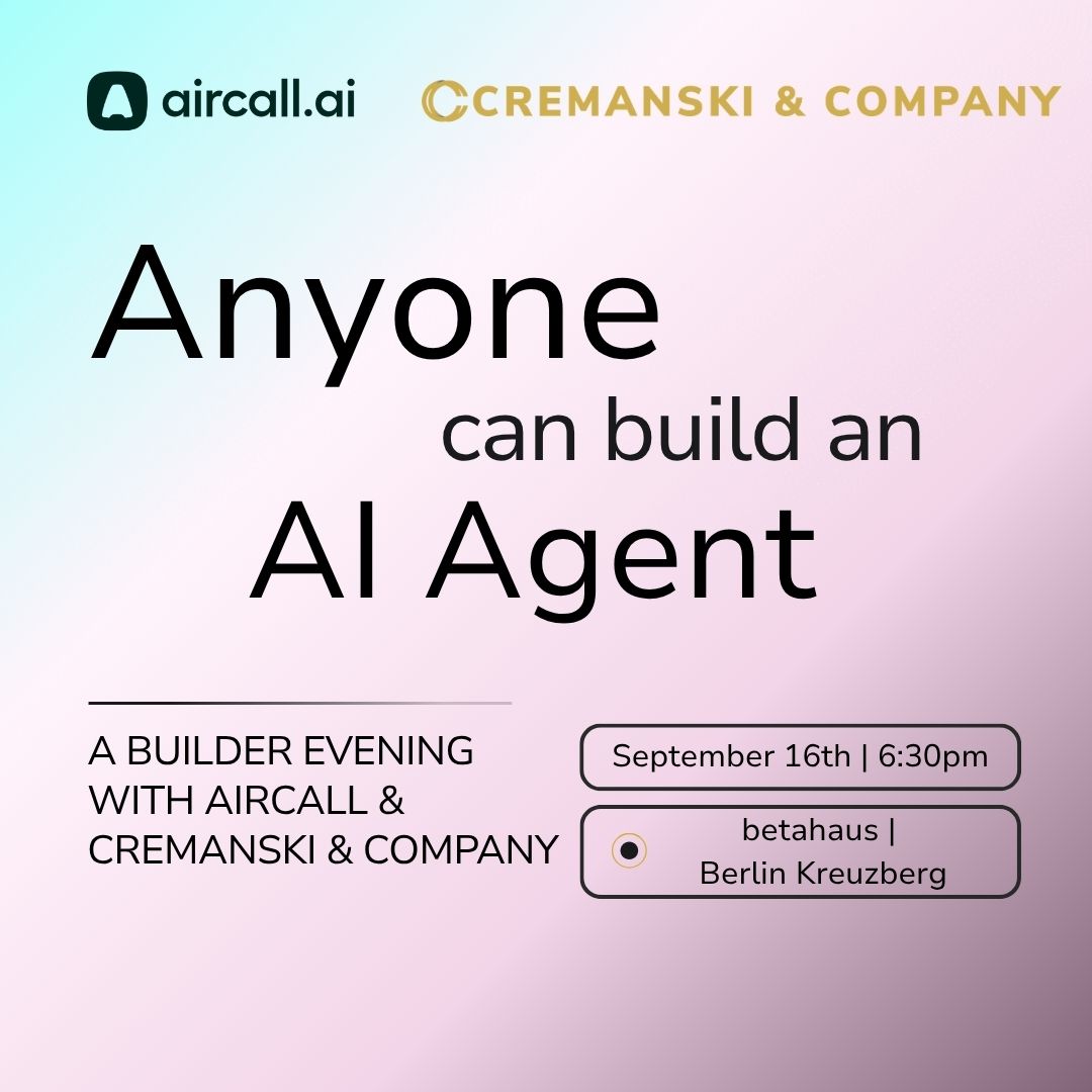 Qualquer um pode construir um agente de IA - Uma noite de construção com a Aircall e a Cremanski & Company