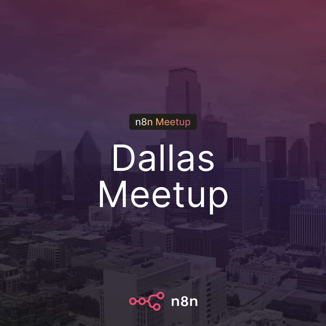 Encuentro de la Comunidad n8n en Dallas